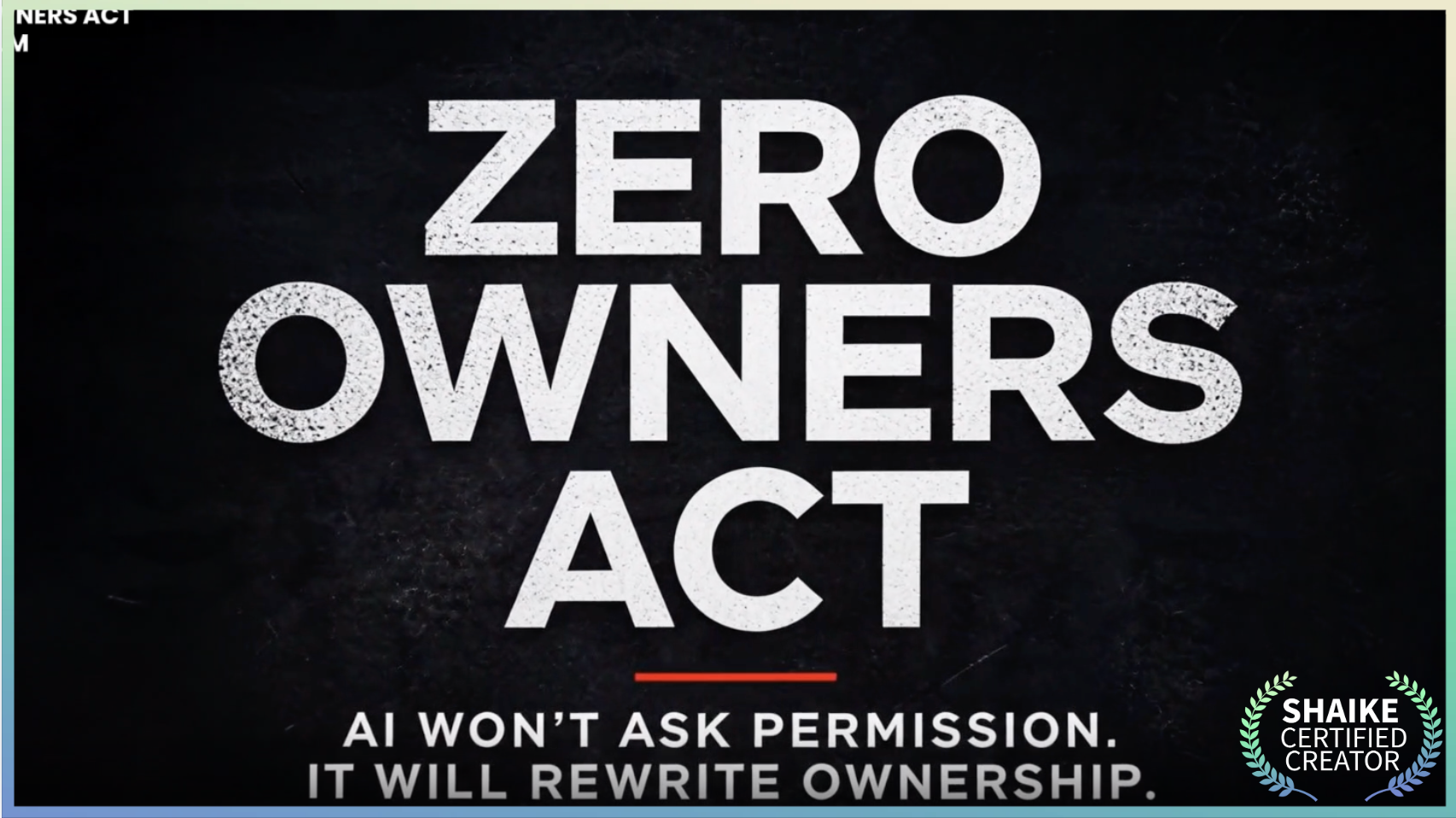 Zero Owners Act. AI Film Trailer.