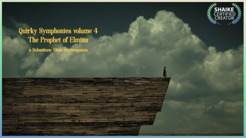 Quirky symphonies volume 4: The prophet of Elmina